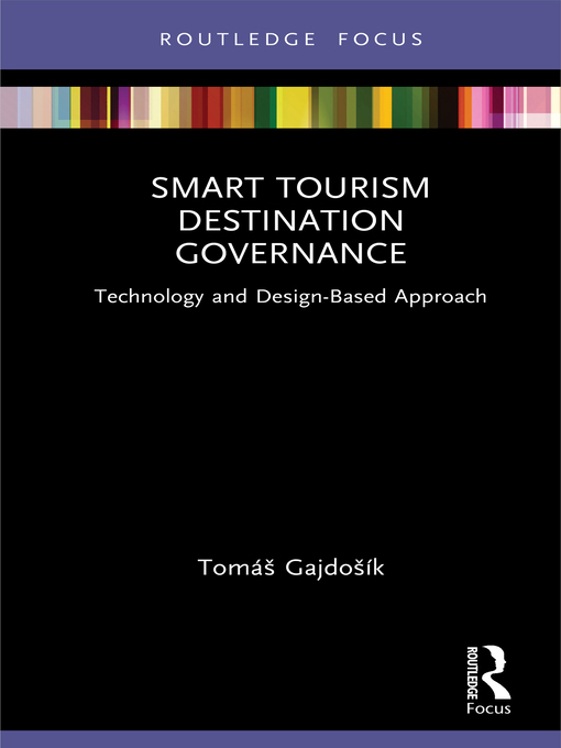 Title details for Smart Tourism Destination Governance by Tomáš Gajdošík - Available
